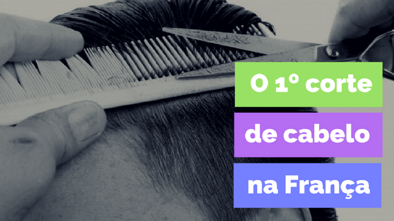 [França] Corte de cabelo na França