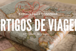 onde comprar artigos de viagem - lojas com presentes para viajantes | 1001 Dicas de Viagem