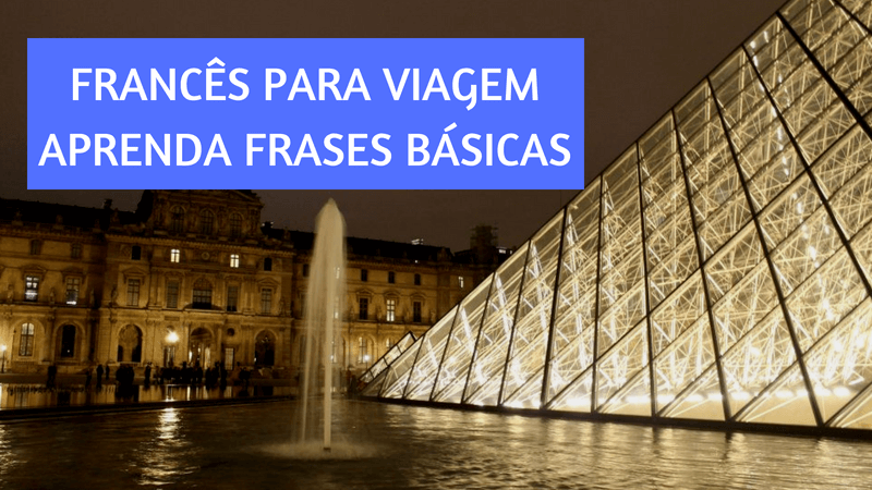 Francês básico para viajar | Blog 1001 Dicas de Viagem