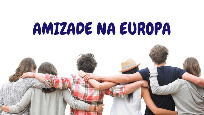 It's possible to make friends in another country? | 1001 Dicas de Viagem