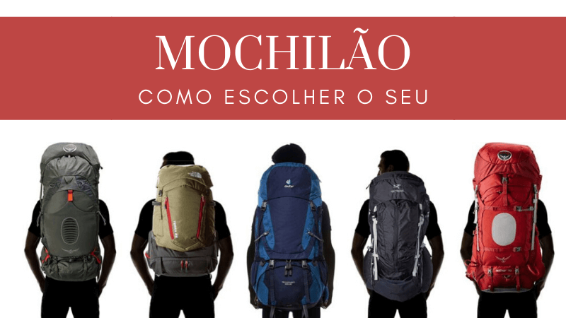 Mochila de viagem: quais as melhores e como escolher