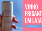 Vins de France Canette Rosé Frizzante Rivarose - 1001 Dicas de Viagem